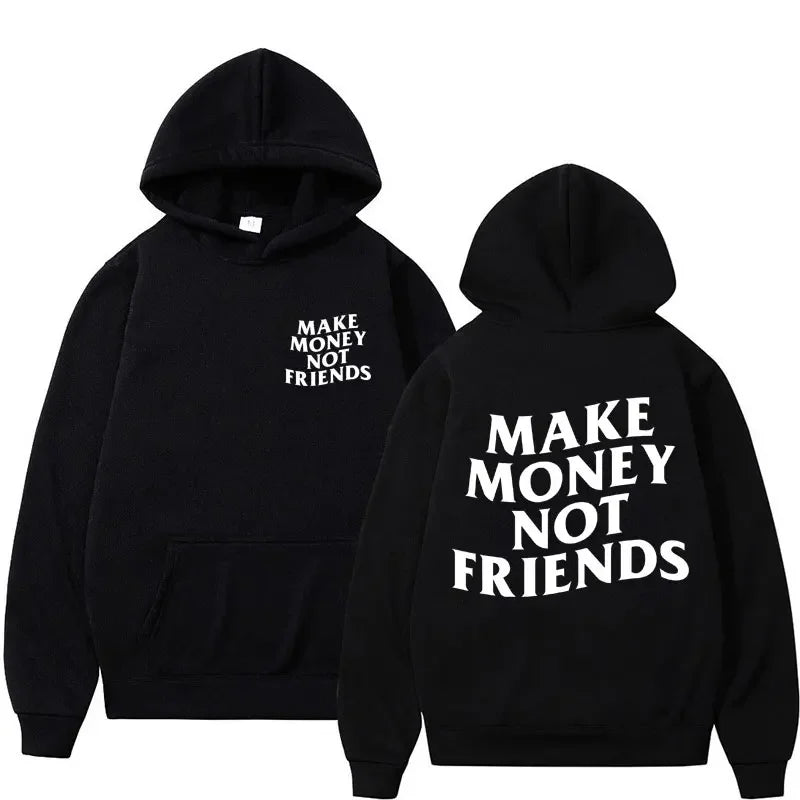 HOODIE - MAKE MONEY NOT FRIENDS