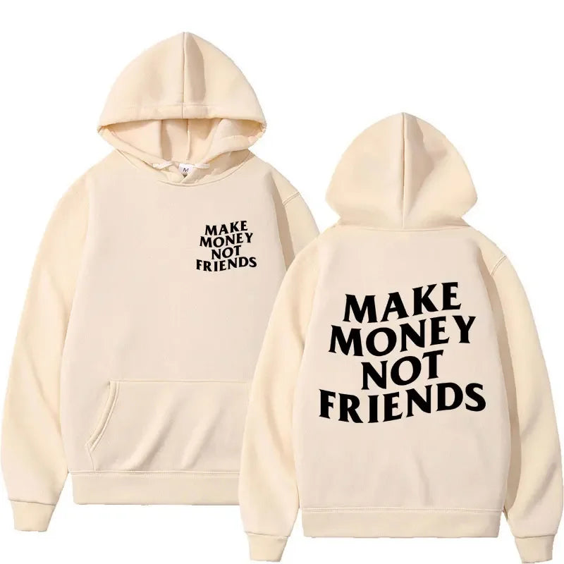 HOODIE - MAKE MONEY NOT FRIENDS